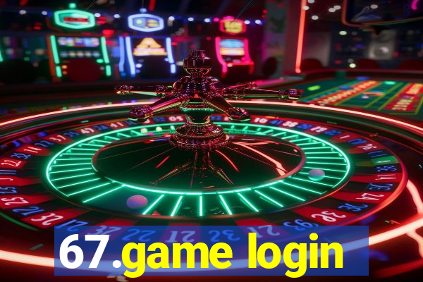 67.game login